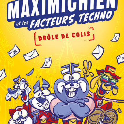 Maximichien and the techno factors Funny package