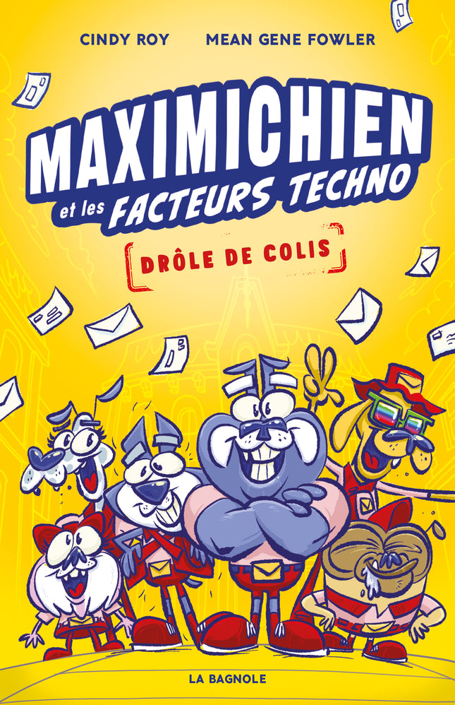 Maximichien et les facteurs techno Drôle de colis