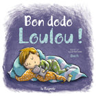 Sleep tight, Loulou!