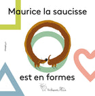 Maurice the sausage is in shape