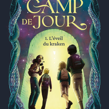Day Camp - Volume 1 The Awakening of the Kraken