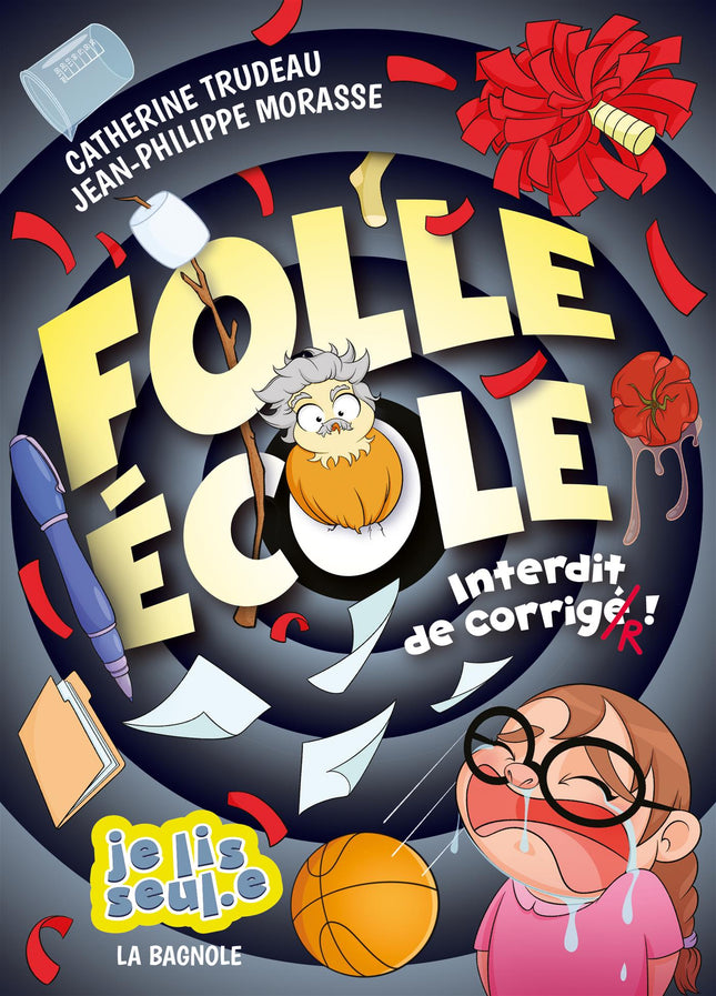 Folle École Interdit de corriger !