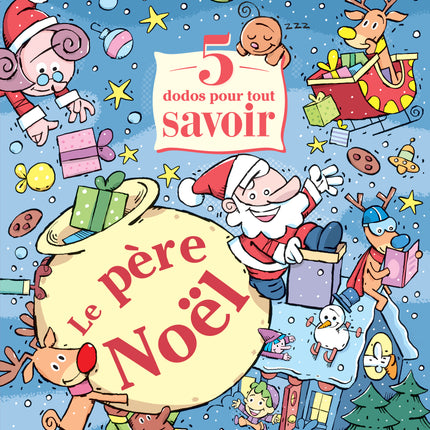 5 dodos pour tout savoir sur le père Noël
