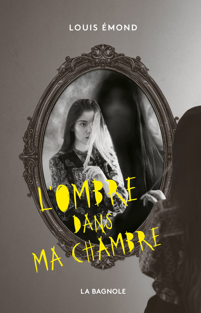 L'ombre dans ma chambre - Louis Émond