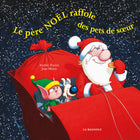 Le père Noël raffole des pets de soeur
