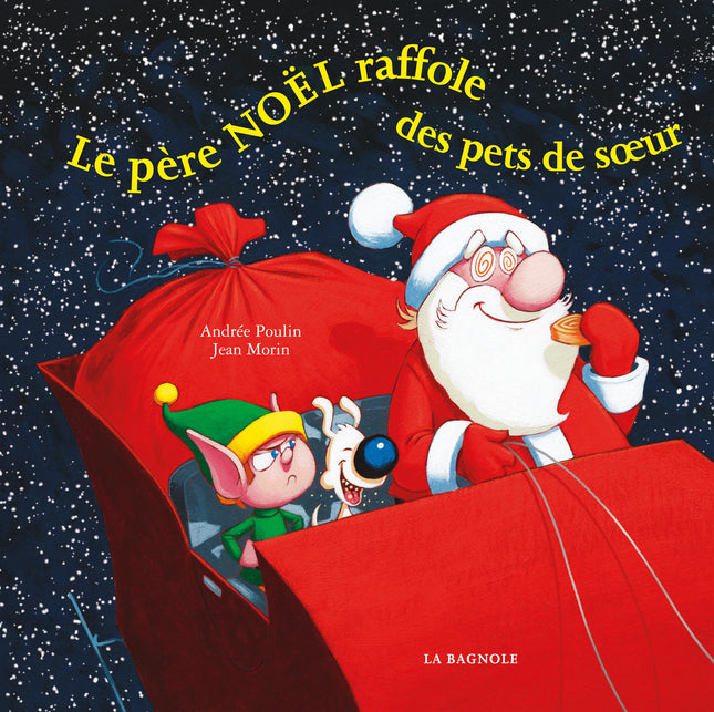 Le père Noël raffole des pets de soeur