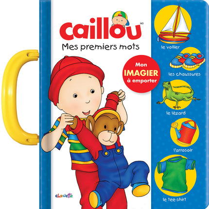 Caillou: My First Words My Takeaway Picture Book