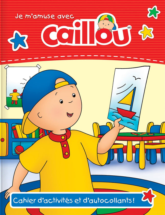 Je m'amuse avec Caillou Cahier d'activités et d'autocollants