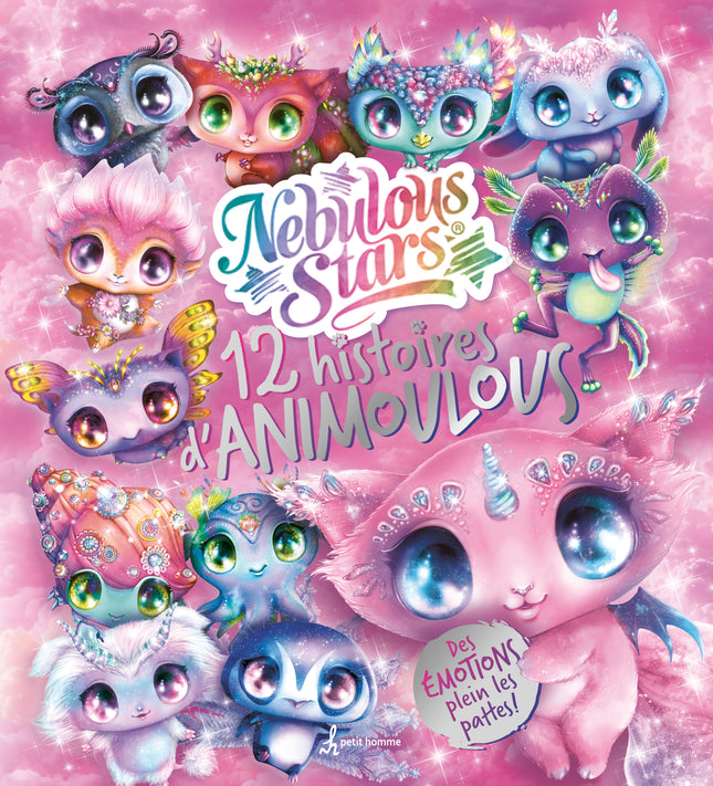 Nebulous Stars - 12 histoires d'animoulous Des émotions plein les pattes !