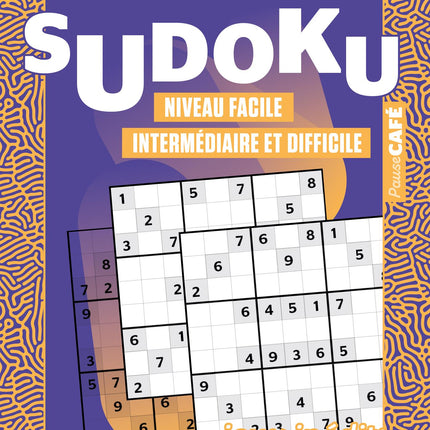 Coffee Break: Sudoku No. 1 Easy, Intermediate and Hard Level