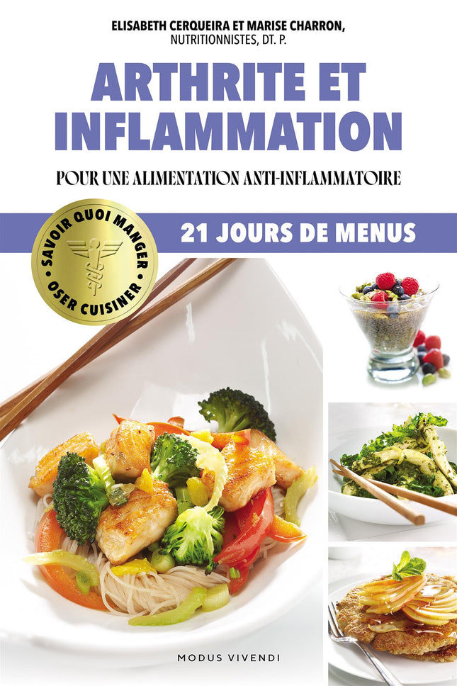 Oser cuisiner - Arthrite et inflammation Pour une alimentation anti-inflammatoire