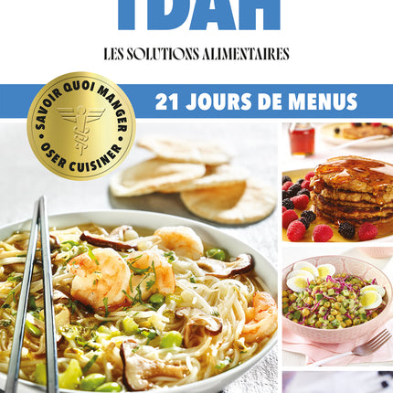 Oser cuisiner - TDAH Les solutions alimentaires