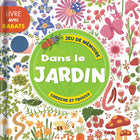 Dans le jardin: Jeu de mémoire Livre avec rabats