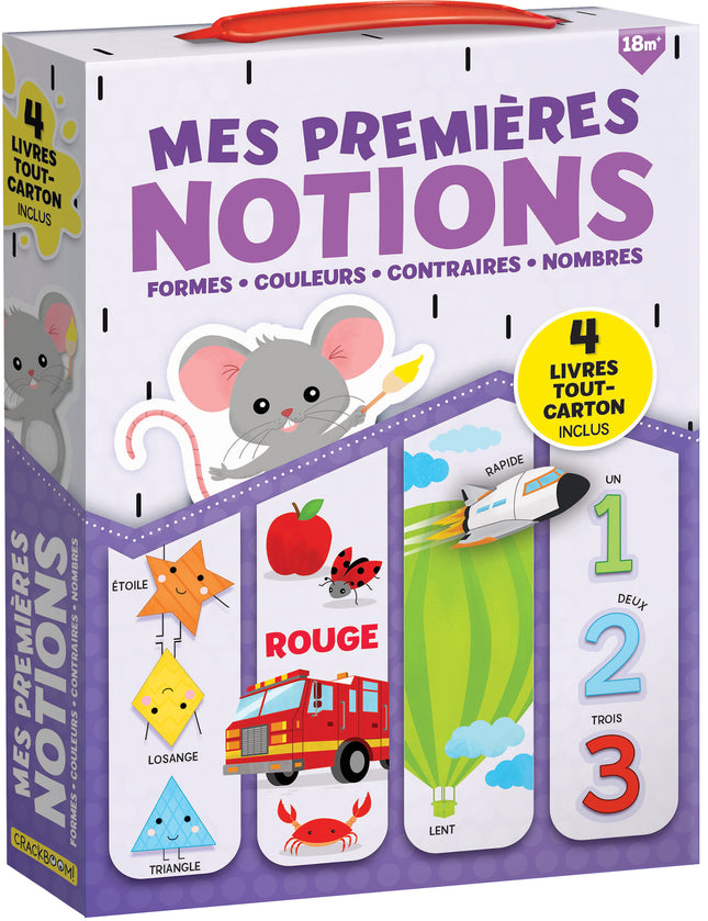 Mes premières notions Formes, couleurs, contraires, nombres