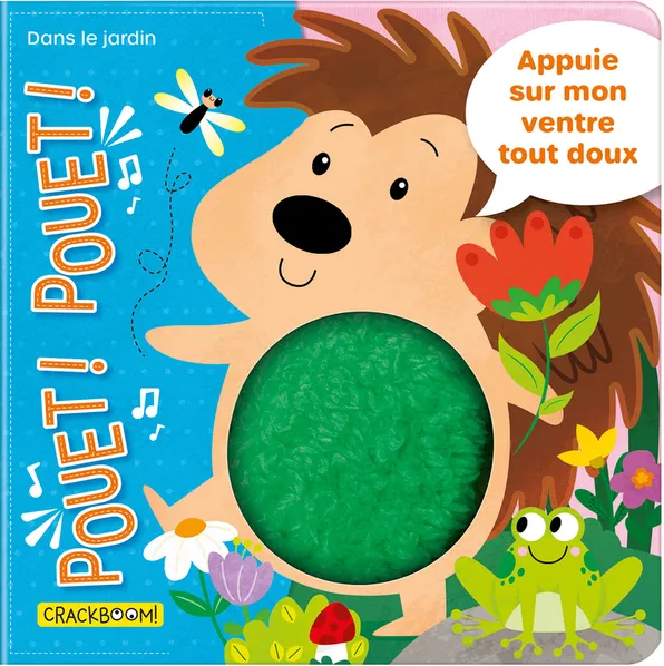 Pouet! Pouet! Dans le jardin