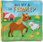 Qui vit à la ferme ? ( Livre tissu)
