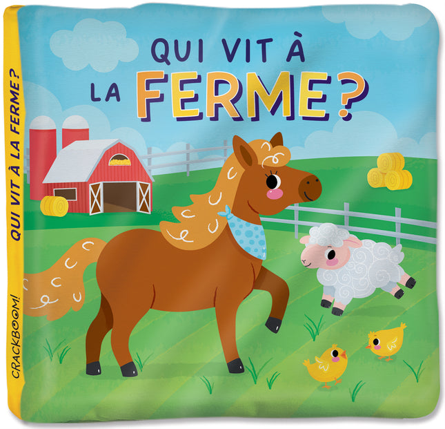 Qui vit à la ferme ? ( Livre tissu)