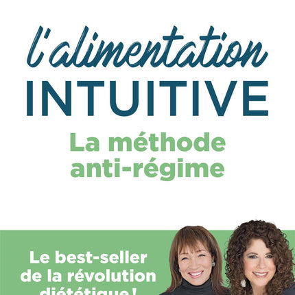 Intuitive Eating - The Anti-Diet Method