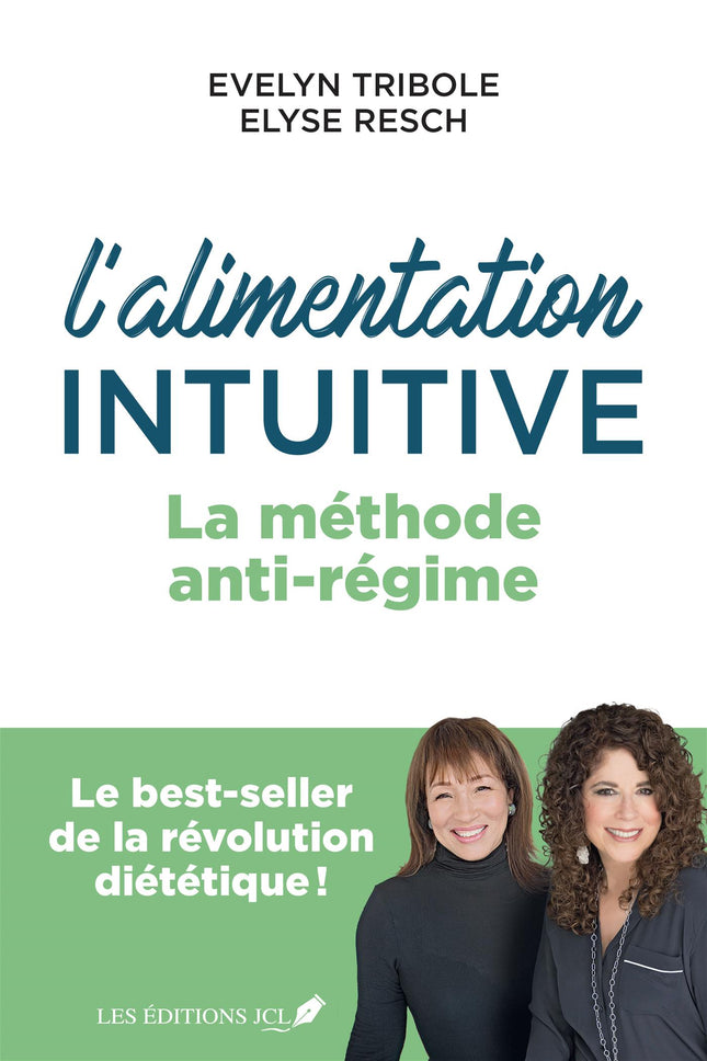 L'alimentation intuitive -La méthode anti-régime