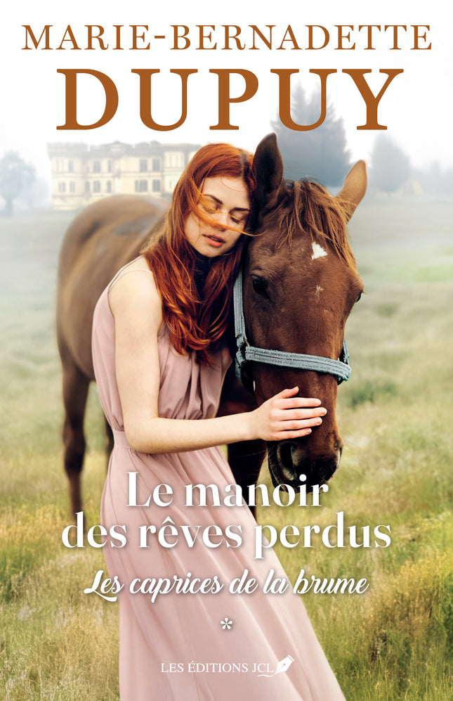 Le manoir des rêves perdus - Tome 1 Les caprices de la brume