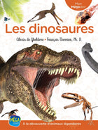 Les dinosaures À la découverte d'animaux légendaire
