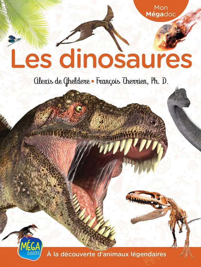 Les dinosaures À la découverte d'animaux légendaire