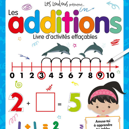 Les additions - Livre d'activités effaçables