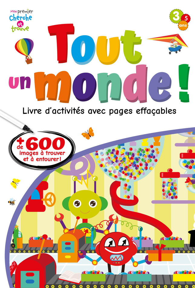 Tout un monde ! Livre d'activités avec pages effaçables