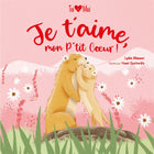 I love you, my Little Heart!