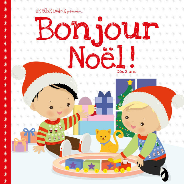 Bonjour Noël ! Lydia Masson, Valérie Deschênes