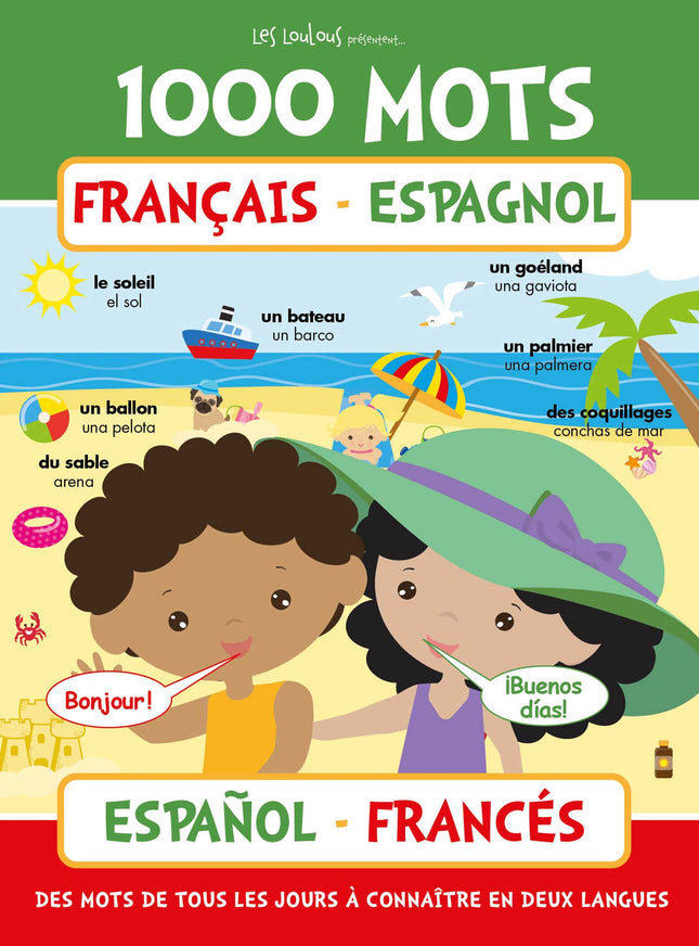 1000 mots Français-Espagnol - Español-Francés Des mots de tous les jours à connaître en deux langues