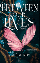 Between Our Lives - Volume 1