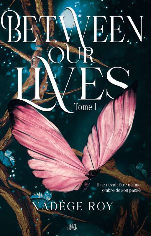 Between our lives - Tome 1