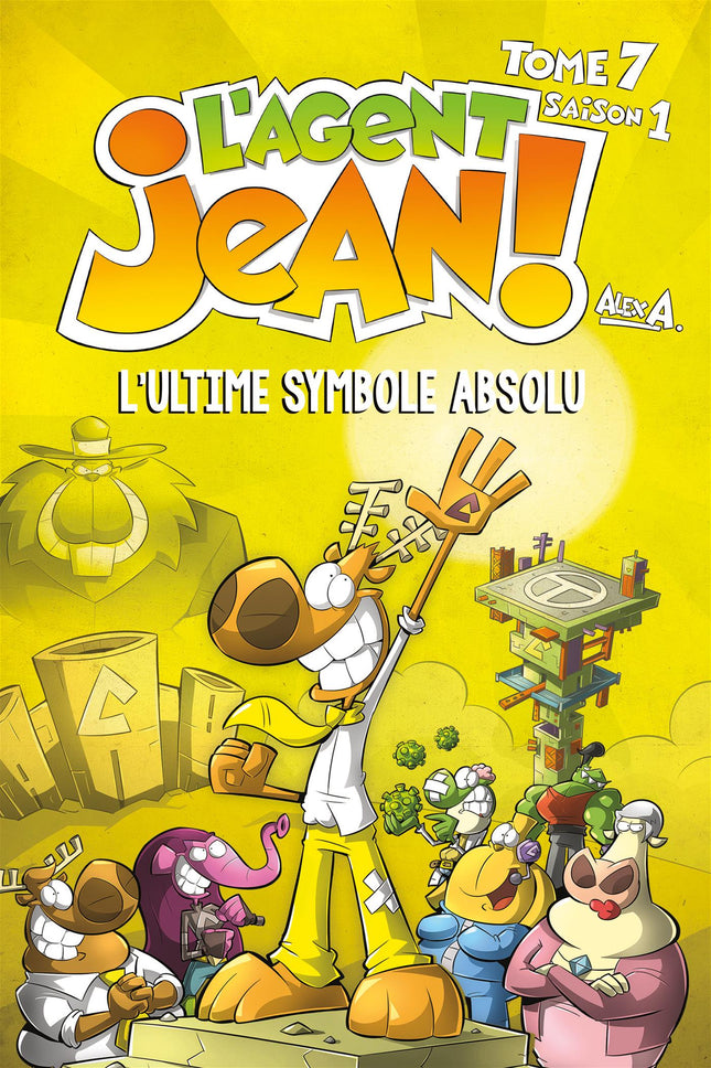 L'Agent Jean! -Saison 1 -Tome 7 L'ultime symbole absolu