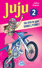 Juju - Tome 2 Un été le gaz dans l'fond !