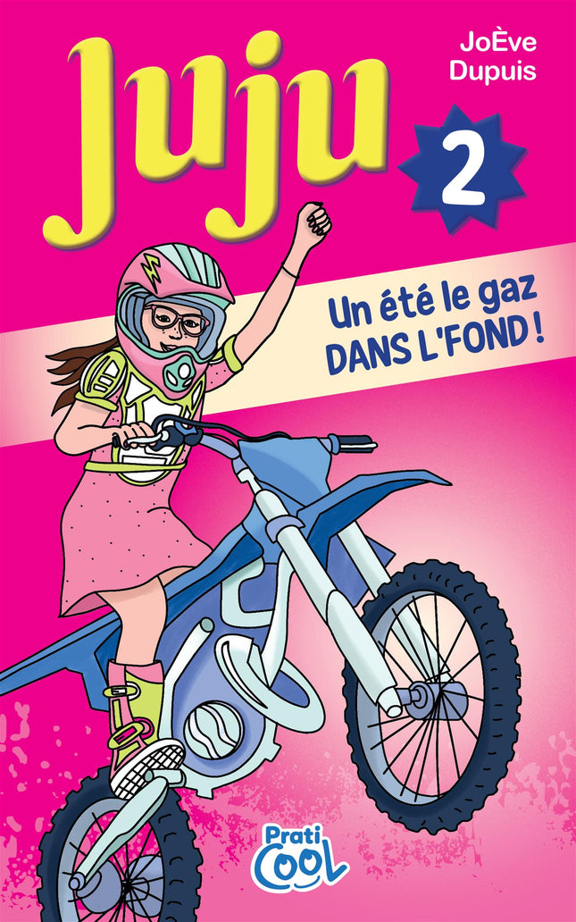 Juju - Tome 2 Un été le gaz dans l'fond !