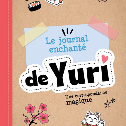 Le journal enchanté de Yuri Une correspondance magique