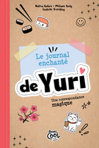 Le journal enchanté de Yuri Une correspondance magique
