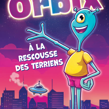 Orbix à la rescousse des terriens