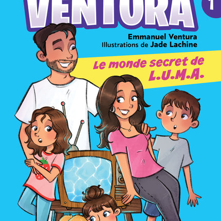 The Ventura Family The Secret World of LUMA