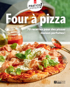 Pizza oven 70 recipes for perfect homemade pizzas!
