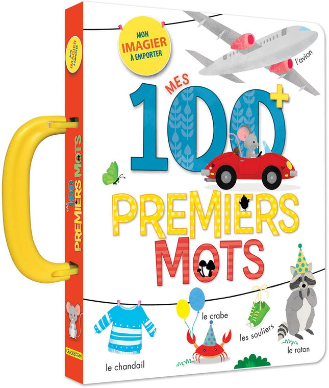 Mes 100 premiers mots Mon imagier à emporter