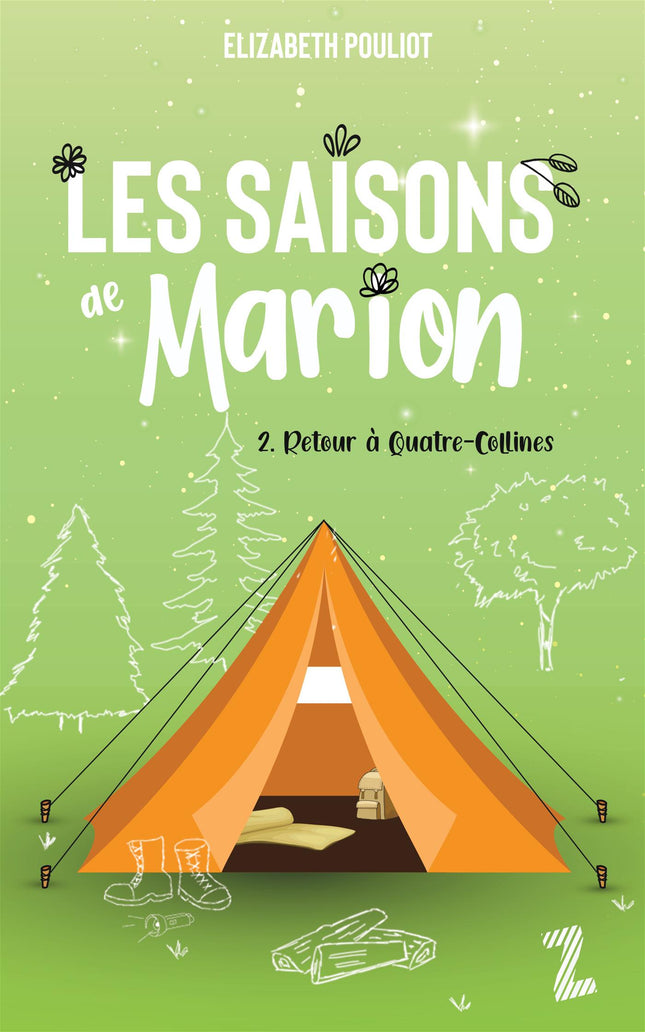 Les saisons de Marion - Tome 2 Retour à Quatre-Collines