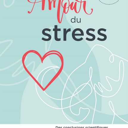 Par amour du stress Sonia Lupien