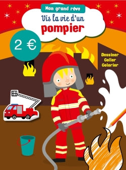 My Big Dream - Firefighter