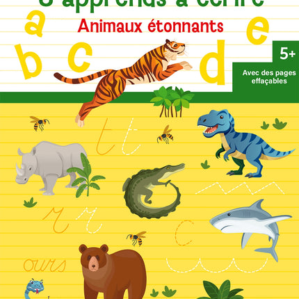 I'm learning to write: Amazing Animals 5+