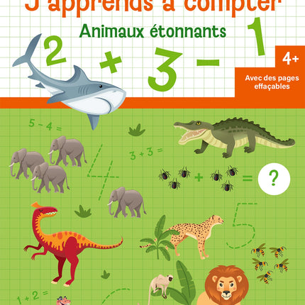 J'apprends à compter : Animaux étonnants 4+