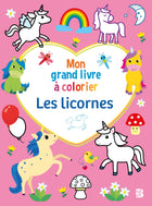 Mon grand livre à colorier : Les licornes