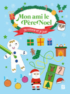 My friend Santa Claus: I color and I play