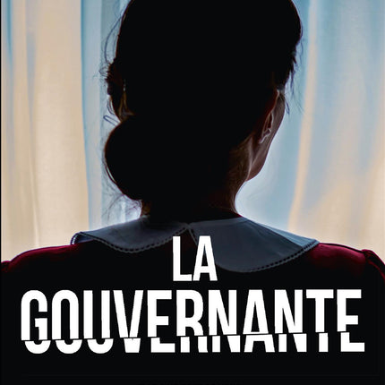 La Gouvernante - Joy Fielding